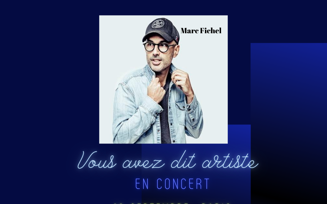 Marc Fichel en concert à Paris le 18 septembre