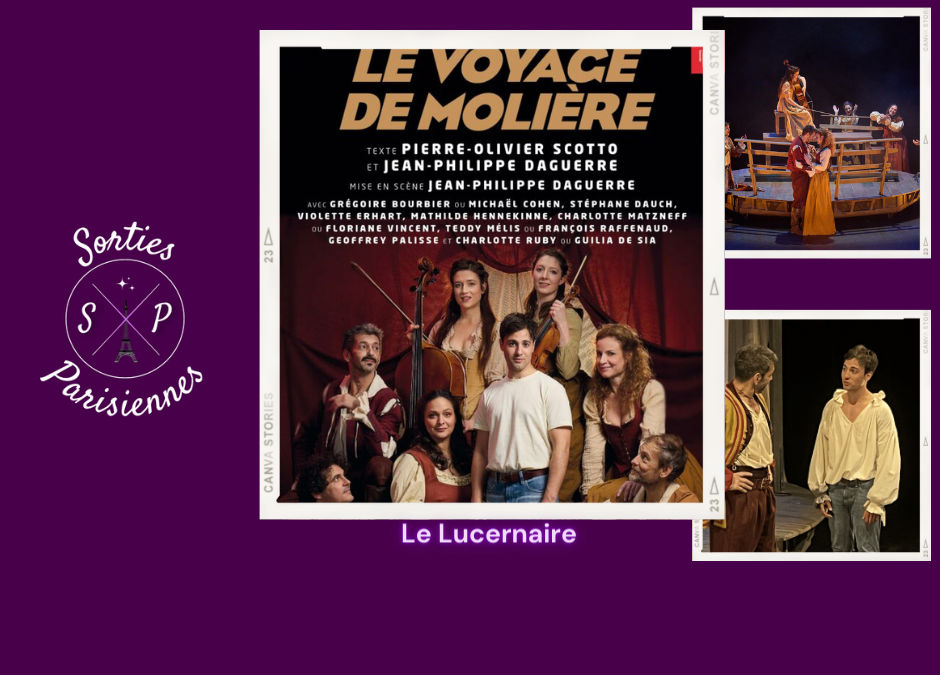 Le Voyage de Molière – Le Lucernaire jusqu’au 7 janvier 2023